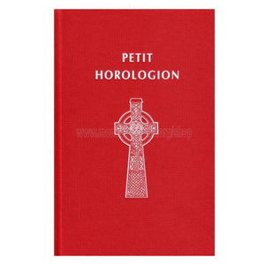 Petit Horologion - Le Livre des Heures, traductions de l'Archimandrite Placide DESEILLE, vendu au Québec par les soeurs du monasterevmc.org