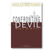 Confronting the devil, magic and occult by Archimandrite Vassilios Bakoyiannis - Spiritual Instruction 