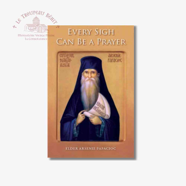 Book cover with an icon of a religious figure and text 'Every Sigh Can Be a Prayer' on a beige background with 'Troupeau Benit' logo branding