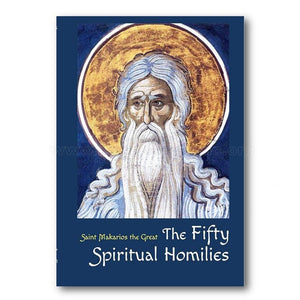 The Fifty Spiritual Homilies by Saint Makarios the Great, orthodox book sold by the sisters of monasterevmc.org