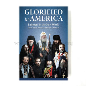 Glorified in America, orthodox book sold by the sisters of monasterevmc.org