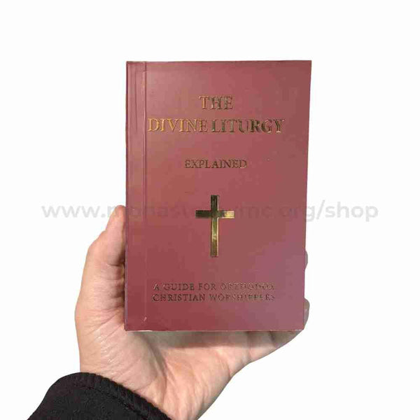 The Divine Liturgy Explained orthodox book sold in Canada by the Greek Orthodox sisters of monasterevmc.org
