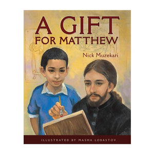 A gift for Matthew, children's Orthodox book sold by the sisters of monasterevmc.org