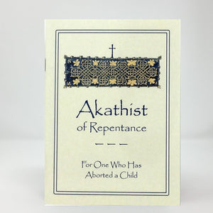 Akathist of repentance for one who has aborted a child orthodox book sold in Canada by the sisters of monasterevmc.org