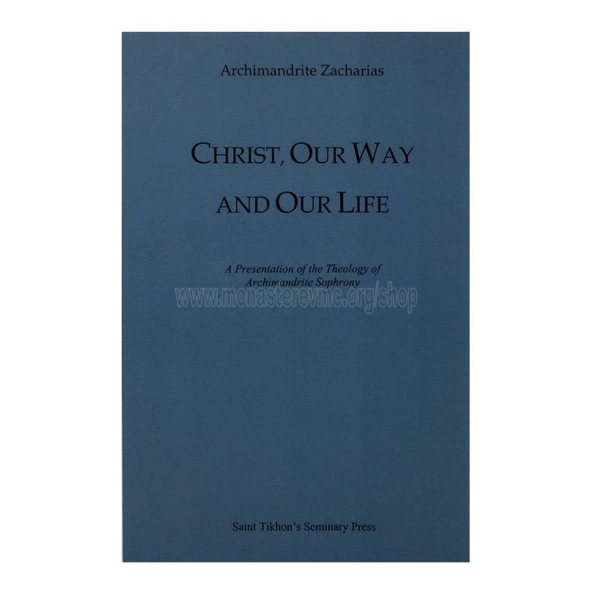Christ, Our Way and Our Life, a presentation of the theology of Saint Sophrony orthodox book sold by the sisters of monasterevmc.org