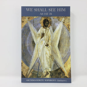 We shall see Him as He is orthodox book sold in Canada by the sisters of monasterevmc.org