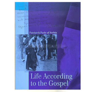 Life According to the Gospel