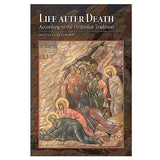 Life after Death according to the Orthodox Tradition by Jean-Claude Larchet, orthodox book sold by the sisters of monasterevmc.org