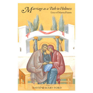 Marriage as a path to holiness: Lives of married Saints orthodox book sold by the sisters of monasterevmc.org