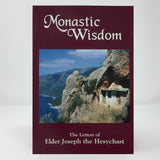 Monastic wisdom by Saint Joseph the Hesychast orthodox book sold in Canada by the sisters of monasterevmc.org