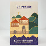 On Prayer by Archimandrite Sophrony orthodox book sold in Canada by the sisters of monasterevmc.org