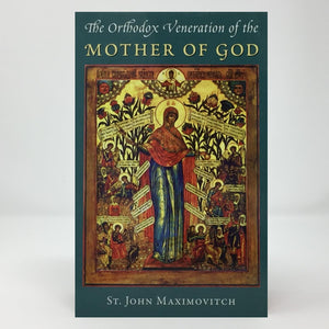 Orthodox Veneration of the Mother of God orthodox book sold in Canada by the sisters of monasterevmc.org