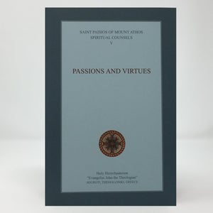 Passions & Virtues by Saint Paisios of Mount Athos orthodox book sold in Canada by the sisters of Greek Orthodox monasterevmc.org