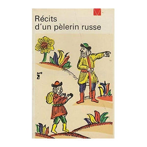 Récits d'un pèlerin russe, livre orthodoxe en français vendu par les soeurs du monasterevmc.org