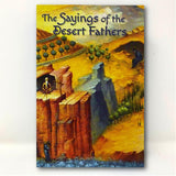 The sayings of the Desert Fathers, Orthodox book sold by the sisters of monasterevmc.org