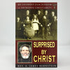 Surprised by Christ  orthodox book sold in Canada by the sisters of Greek Orthodox monasterevmc.org