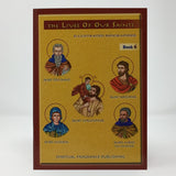 The Lives of our Saints vol 6, children's orthodox book sold by www.monasterevmc.org