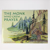 The Monk who grew prayer, Orthodox book sold by the sisters of monasterevmc.org