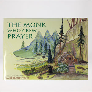 The Monk who grew prayer, Orthodox book sold by the sisters of monasterevmc.org