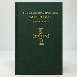 Ascetical Homilies of Saint Isaac the Syrian orthodox book sold in Canada by the sisters of Greek Orthodox monasterevmc.org