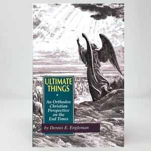 Ultimate things orthodox book sold in Canada by the sisters of Greek Orthodox monasterevmc.org
