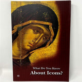 What do you know about Icons? orthodox book on the meaning of Icons sold by the sisters of monasterevmc.org