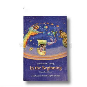 In the beginning, a fresh look at the early chapters of Genesis orthodox book by Lawrence R. Farley sold by the sisters of monasterevmc.org